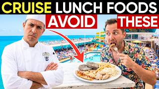 15 Cruise Lunch Foods Even Crew Members Won't Touch