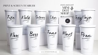 ออกแบบและสกรีนแก้วเก็บความเย็น ขนาด 16 oz. สุดฮอต! ขายดีมาก! ( SCREEN TUMBLER ) by MINIDOTSHOP