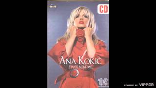 Ana Kokic - Sigurno - (Audio 2007)