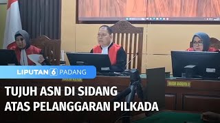 ASN Langgar Netralitas Pilkada, Terjerat Pidana | Liputan 6 Padang