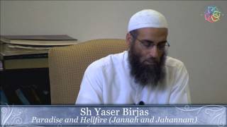 Sh. Yaser Birjas - Paradise and Hellfire - Part 5
