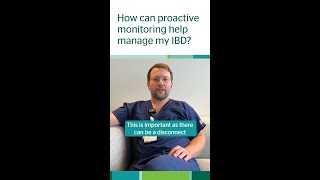 How can proactive monitoring help manage my IBD?