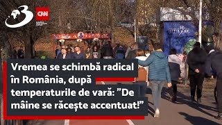 Vremea se schimbă radical în România, după temperaturile de vară: ”De mâine se răcește accentuat!”