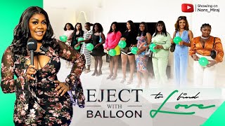 Episode 18: pop the ballon to eject the least attractive  guy on the hunt games