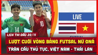 🔴 Trực tiếp Futsal nữ ĐNÁ 2024 | Futsal nữ Việt Nam vs Thái Lan