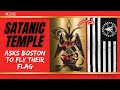 Satanic Temple Asks Boston to Fly Their Flag | 2 Strong