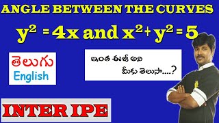 FIND ANGLE BETWEEN CURVES Y^2 = 4x and x^2 + y^2 = 5 application of derivatives inter maths