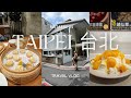 Taipei 台北 3 Day Travel Vlog | Local food, night markets, cafe, shopping & Humble Boutique Hotel!