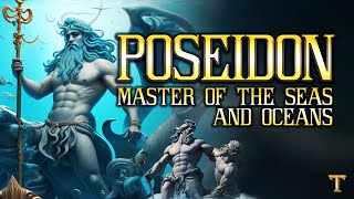 Poseidon: The Mighty Oceandweller