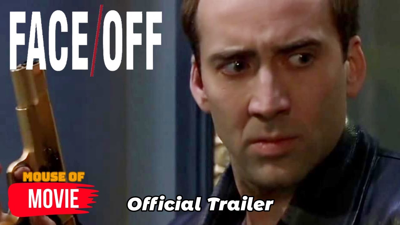 Face Off 1997 Official Trailer Nicolas Cage John Travolta Youtube