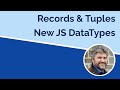 Records & Tuples - New JS Primitive DataTypes