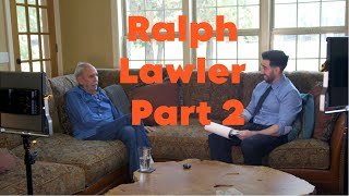 Ralph Lawler Part 2