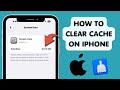 How to Clear Cache on iPhone (Step-by-Step Guide 2026)