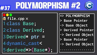 Polymorphic Behavior & Downcasting in C++ OOP