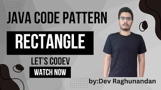 Hollow Rectangle Pattern || In Java || Codev || Dev Raghunandan || #coding #java #programming #code