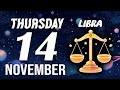 LIBRA ♎ Daily HOROSCOPE ❤ November 14, 2024 🔮 THIS IS EVERYTHING🤩TRIPLE CONFIRMATION FOR YOU