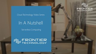 In a Nutshell (Part - 4): Serverless Computing