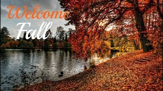 WELCOME FALL 2018 || BIENVENIDO EL OTOÑO.