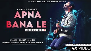 Tu Mera Koi Na Hoke Bhi Kuch Lage (Lyrics) Arijit Singh | Varun Dhawan, Kirti Sanon | Apna Bana Le