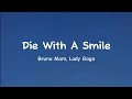 Bruno Mars, Lady Gaga - Die With A Smile (lyrics)