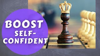 BEHAVIORS TO INCREASE YOUR CONFIDENCE / BOOST SELF CONFIDENT