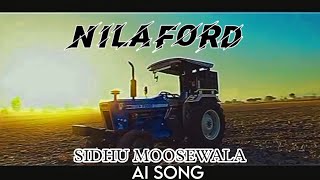 NILA FORD || SIDHU MOOSEWALA || NEW AI SONG. (OFFICIAL VIDEO) SONG. Sidhu Moosewala new song