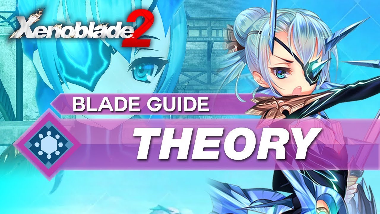 How To Use Theory In Xenoblade 2 - YouTube