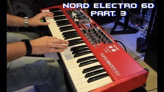 Nord Electro 6D Part. 3 | No Talking |