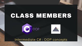 Class Members in C# in Hindi (เคนเคฟเคเคฆเฅ): Part 3 - Intermediate C#: OOP Tutorial