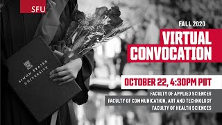 SFU Fall 2020 Virtual Convocation Ceremony A