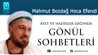 Kimin himmeti dünya ve dünyalık olursa. Mahmut Bozdağ Hoca Efendi (09.01.2024) Ummet Camii.