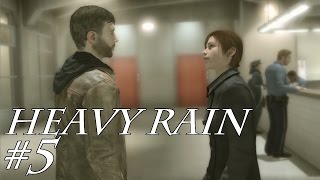 HEAVY RAIN #5 久しぶりにママ登場。元気そうです。