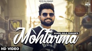 Mohatrma|| khasa aala chahar new song ||new song 2022