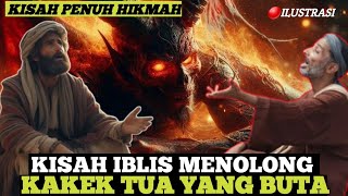 kisah iblis menolong kakek tua yang buta