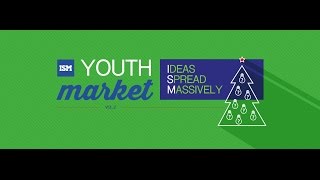 ISM YOUTH MARKET, VOL. 2: IDEAS SPREAD MASSIVELY