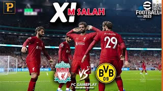 MEN XI SALAH | Liverpool vs Borussia Dortmund | PC Gameplay RTX 2080TI