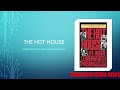 the hot house ch 3