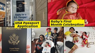 Passport Application For Kids~ Keshav's 1st Month Celebration~ Indian Family in USA~ Real Homemaking