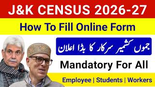 How To Fill Census 2027 Online Form - J&K Census Online Form | J&K Census Form Online Process