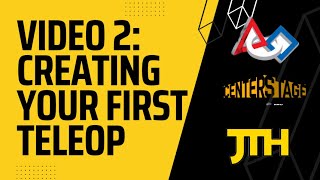 FTC Programming - First TeleOp - Video 2