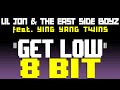 Get Low [8 Bit Tribute to Lil Jon & The East Side Boyz feat. Ying Yang Twins] - 8 Bit Universe