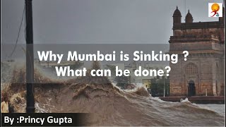 Why Mumbai is Sinking ? What can be done? | Climate Change