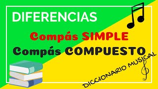 DIFERENCIA entre COMPÁS SIMPLE y COMPÁS COMPUESTO | Diccionario Musical Solfeando