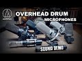 Audio-Technica drum overhead mic SOUND DEMO comparison