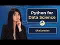 Python Dictionaries Explained for Beginners | Python for Data Science