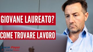 Perché i Laureati Non trovano Lavoro?