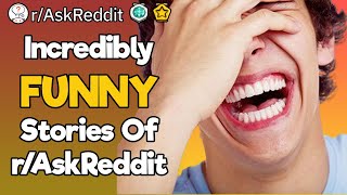 You May Laugh to Death (2 Hours Reddit Compilation)