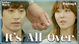 Let's Go Our Seperate Ways  | Another Miss Oh EP.13-2