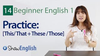 English Grammar: This / That / These / Those Practice