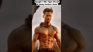 Baaghi 3 Me Tiger Shroff Ki Body Perfect 'How' | #shorts #baaghi3